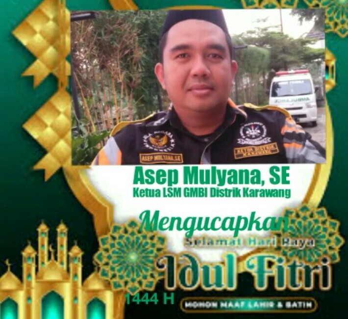 Ketua LSM GMBI Distrik Karawang Asep Mulyana, SE Mengucapkan Selamat ...